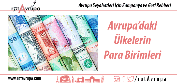 Avrupa'daki Ülkelerin Para Birimleri