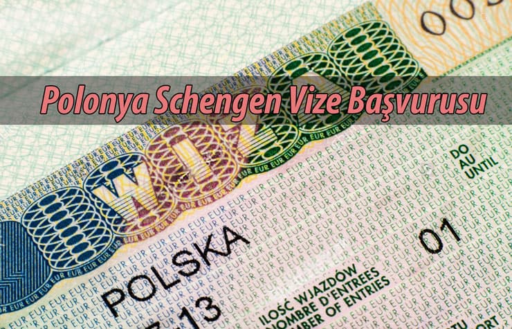 Polonya Schengen Vizesi Başvurusu