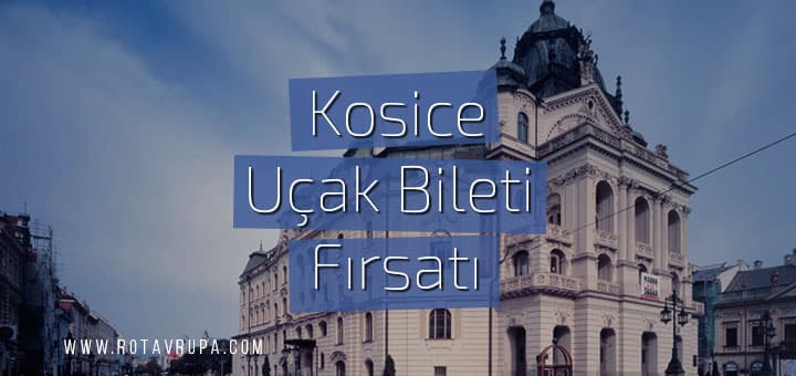 Slovakya-Kosice Ucuz Uçak Bileti (THY ile)
