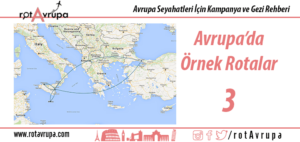 Avrupa'da Örnek Rotalar 3