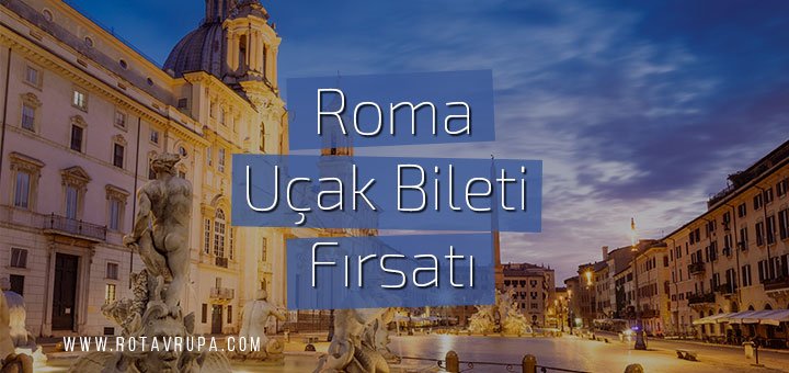 Roma ucuz uçak bileti