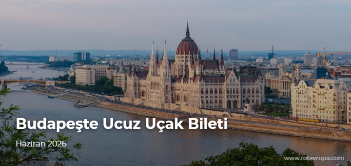 Budapeşte Uçak Bileti — 80 EUR'dan [Haziran 2026]